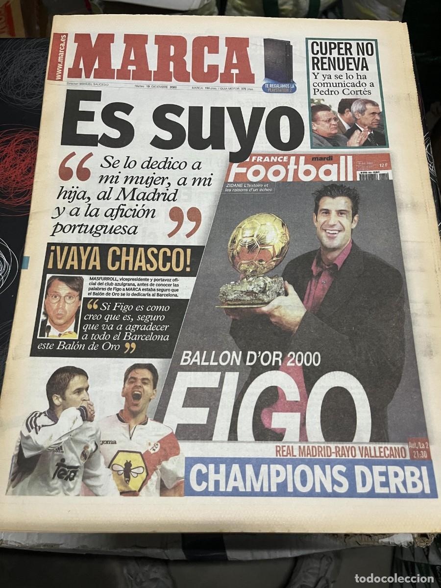 Coleccionismo deportivo: MARCA (19-12-2000) FIGO CAMPEON BALON DE ORO MASFURROLL HOY REAL MADRID RAYO