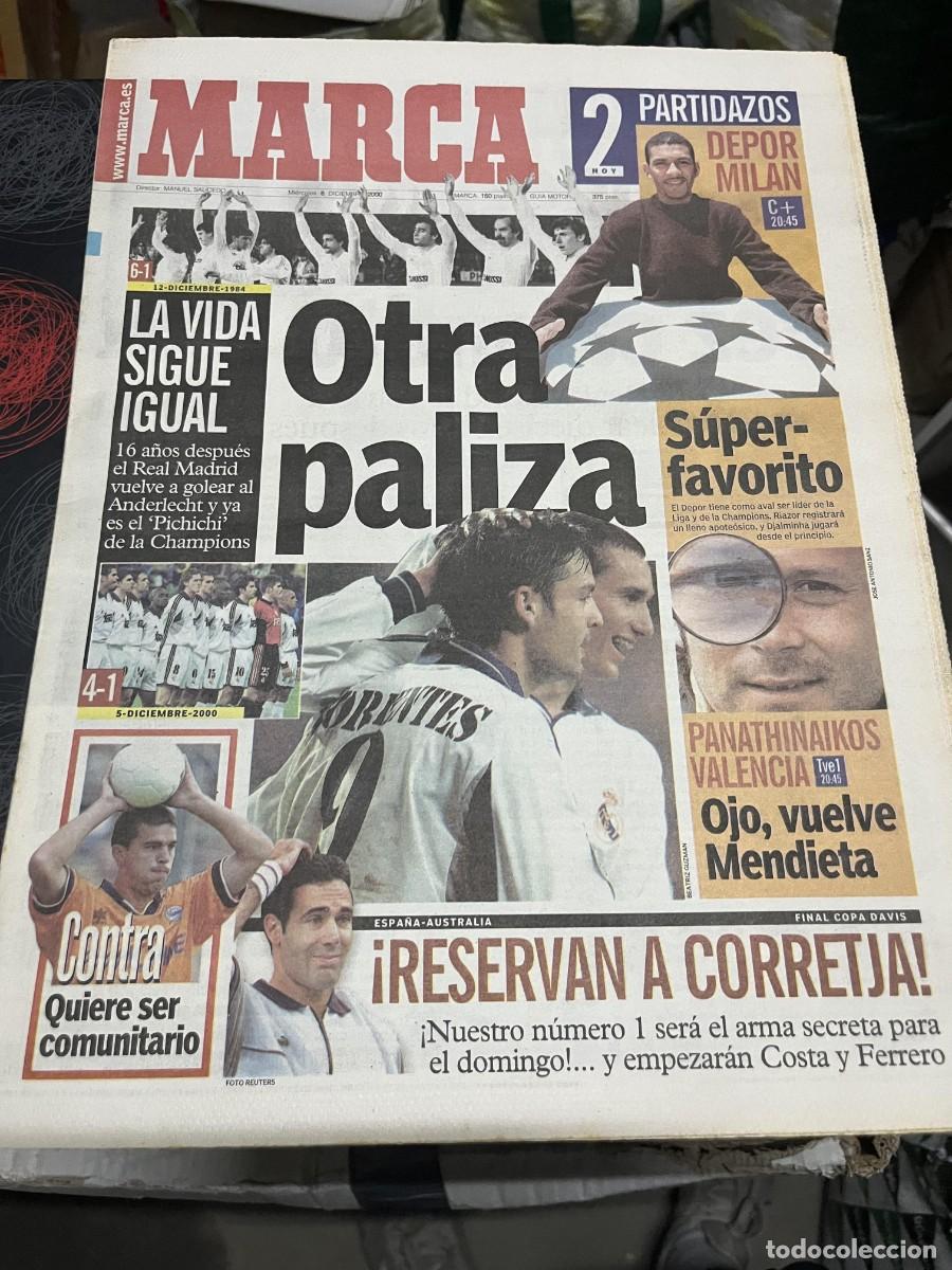 Coleccionismo deportivo: MARCA (6-12-2000)REAL MADRID 4-1 ANDERLECHT HOY PANATHINAIKOS VALENCIA DEPORTIVO MILAN CONTRA ALAVES