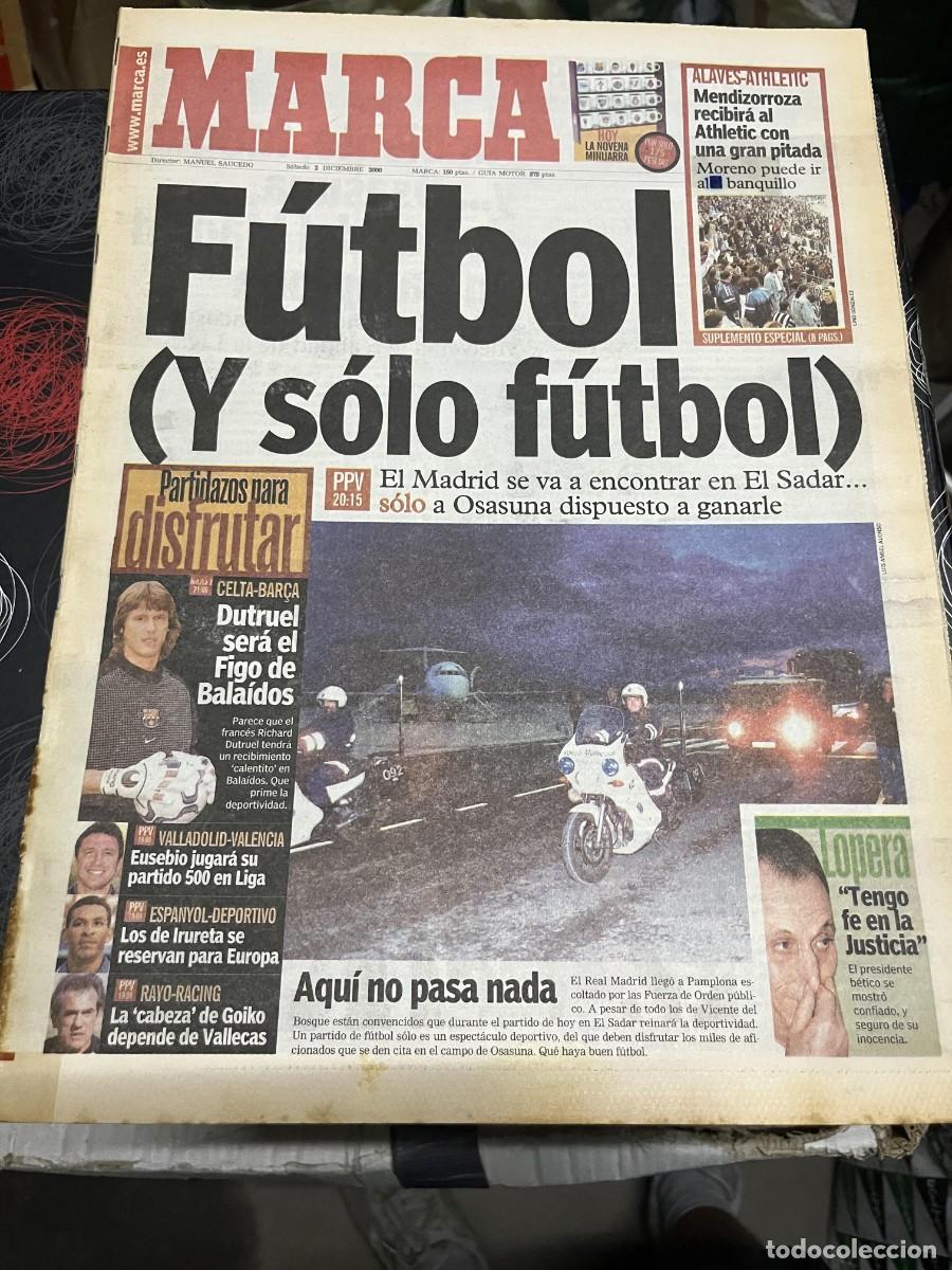 Coleccionismo deportivo: MARCA (2-12-2000) HOY OSASUNA REAL MADRID ALAVES ATHLETIC BILBAO CELTA BARCELONA JORNADA LIGA
