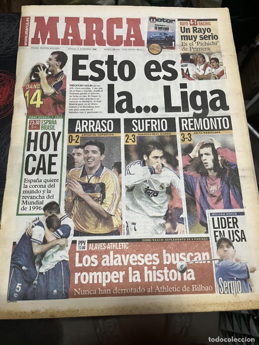 Coleccionismo deportivo: MARCA (3-12-2000) OSASUNA 2-3 REAL MADRID CELTA 3-3 BARCELONA JORNADA LIGA ESPANYOL 0-2 DEPORTIVO