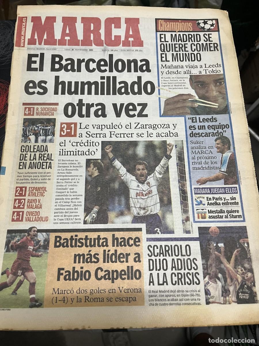 Coleccionismo deportivo: MARCA (20-11-2000) ZARAGOZA 3-1 REAL MADRID R.SOCIEDAD 4-1 NUMANCIA ESPANYOL 2-1 ATHLETIC BATISTUTA