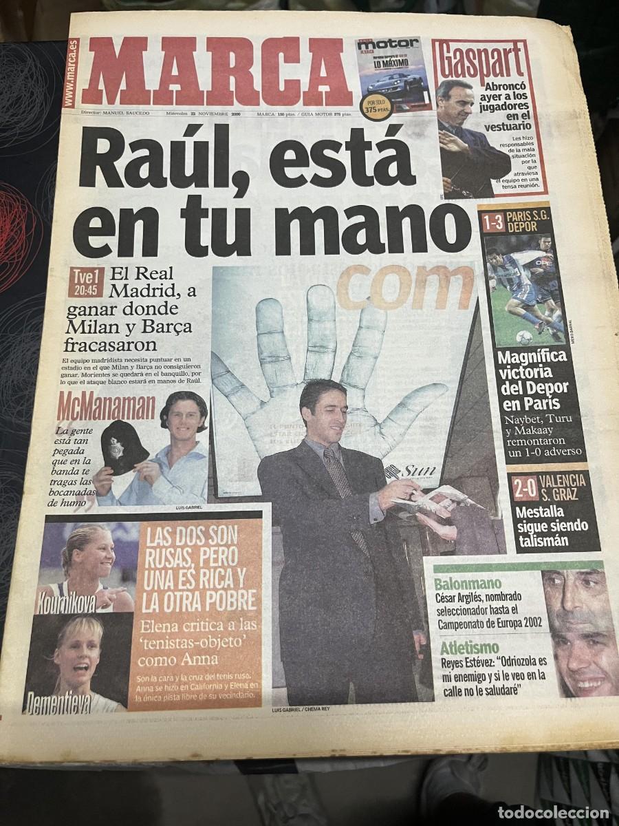 Coleccionismo deportivo: MARCA (22-11-2000) RAUL HOY MANCHESTER UNITED REAL MADRID PSG 1-3 DEPORTIVO VALENCIA 2-0 GRAZ