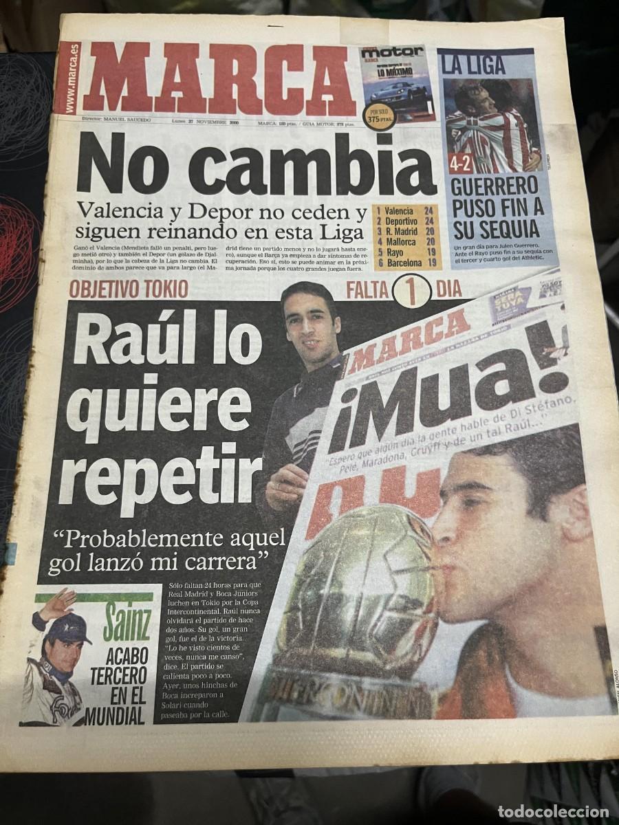 Coleccionismo deportivo: MARCA (27-11-2000) LIDER VALENCIA JORNADA LIGA RAUL GONZALEZ FINAL INTERCONTINENTAL REAL MADRID