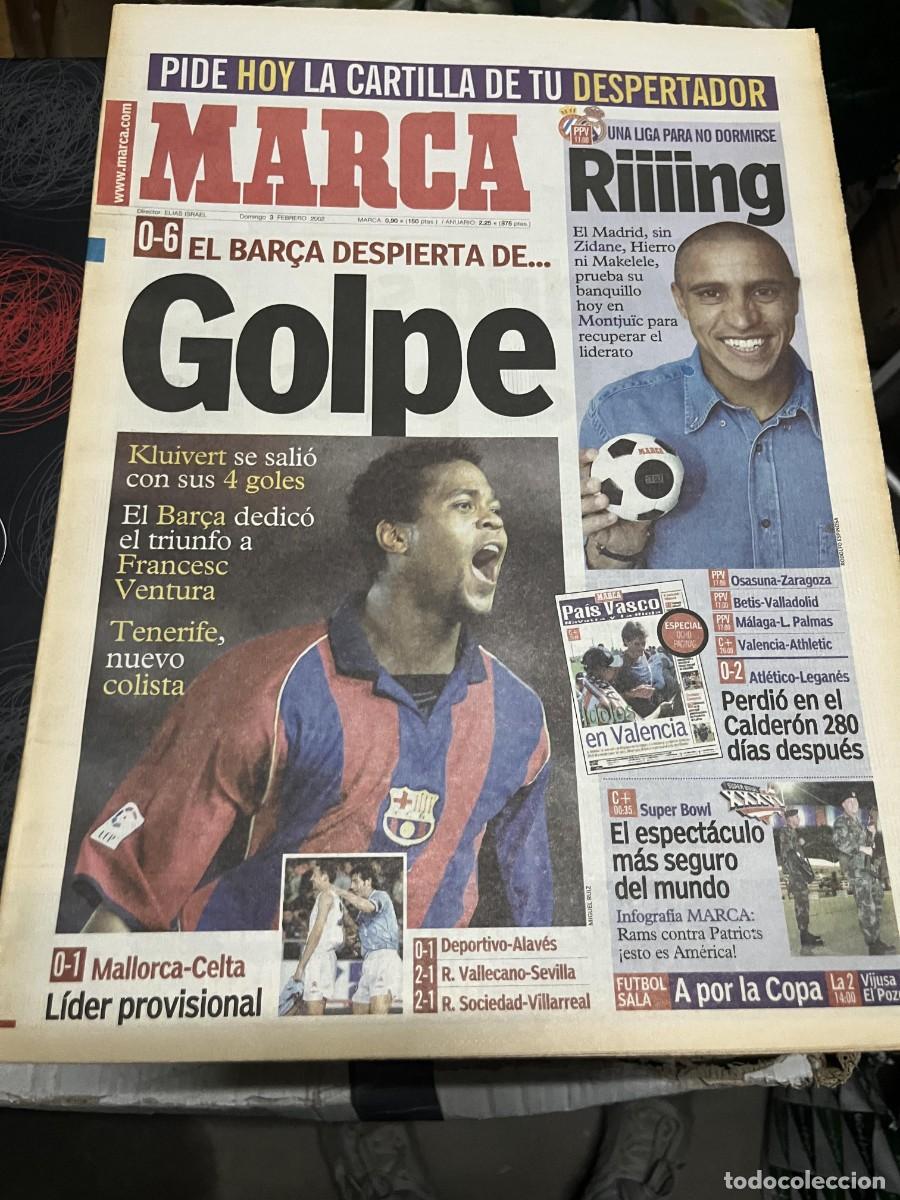 Coleccionismo deportivo: MARCA (3-2-2002) KLUIVERT ROBERTO CARLOS HOY ESPANYOL REAL MADRID TENERIFE 0-6 BARCELONA