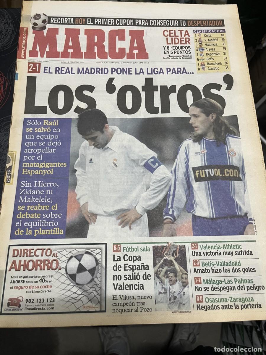 Coleccionismo deportivo: MARCA (4-2-2002) ESPANYOL 2-1 REAL MADRID LIDER CELTA VIGO CAMPEON COPA FUTBOL SALA VIJUSA