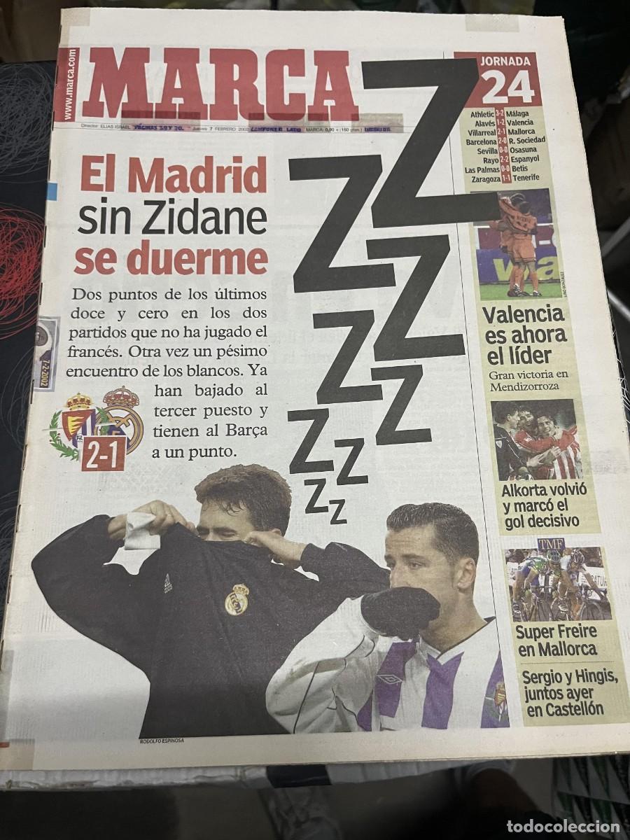 Coleccionismo deportivo: MARCA (7-2-2002) ZIDANE VALLADOLID 2-1 REAL MADRID JORNADA LIGA ALAVES 1-2 VALENCIA LIDER