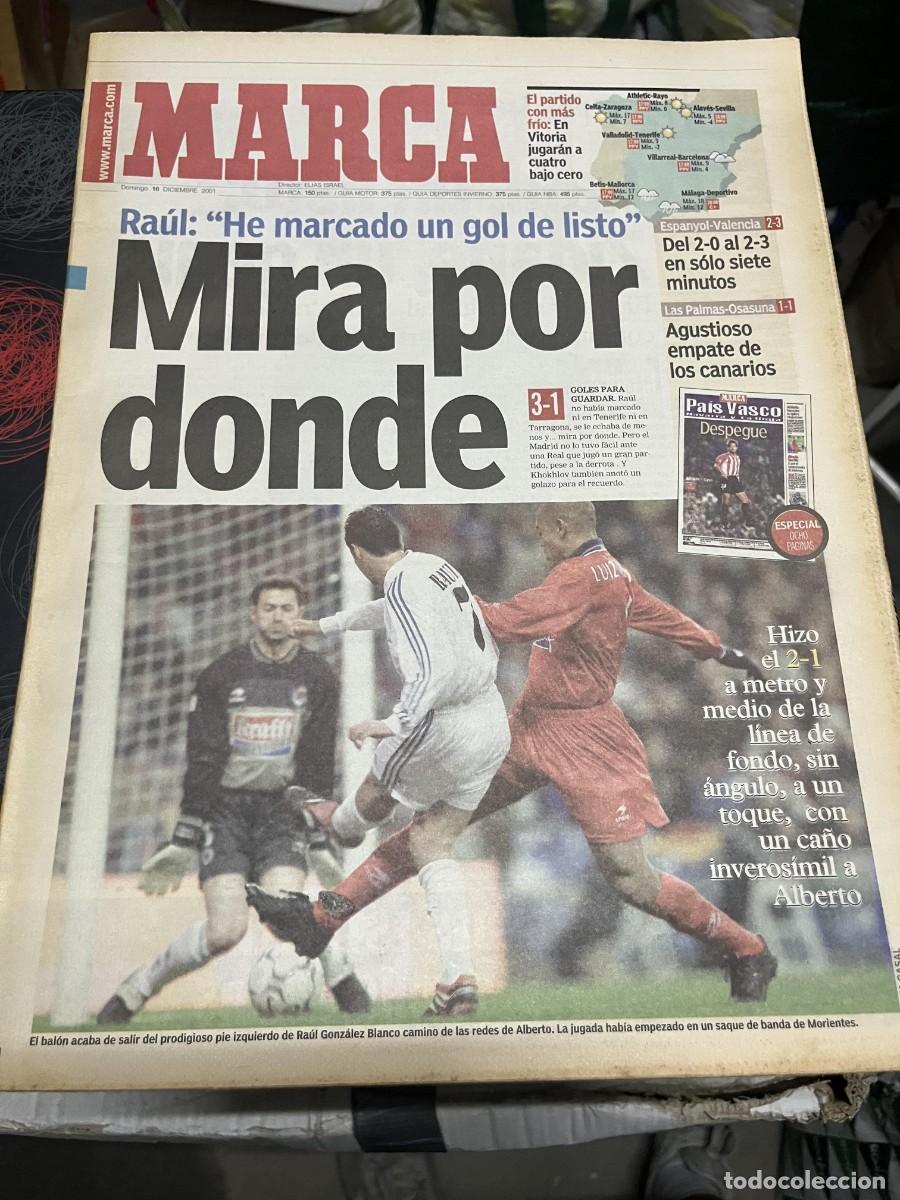 Coleccionismo deportivo: MARCA (16-12-2001) REAL MADRID 3-1 REAL SOCIEDAD LAS PALMAS 1-1 OSASUNA ESPANYOL 2-3 VALENCIA