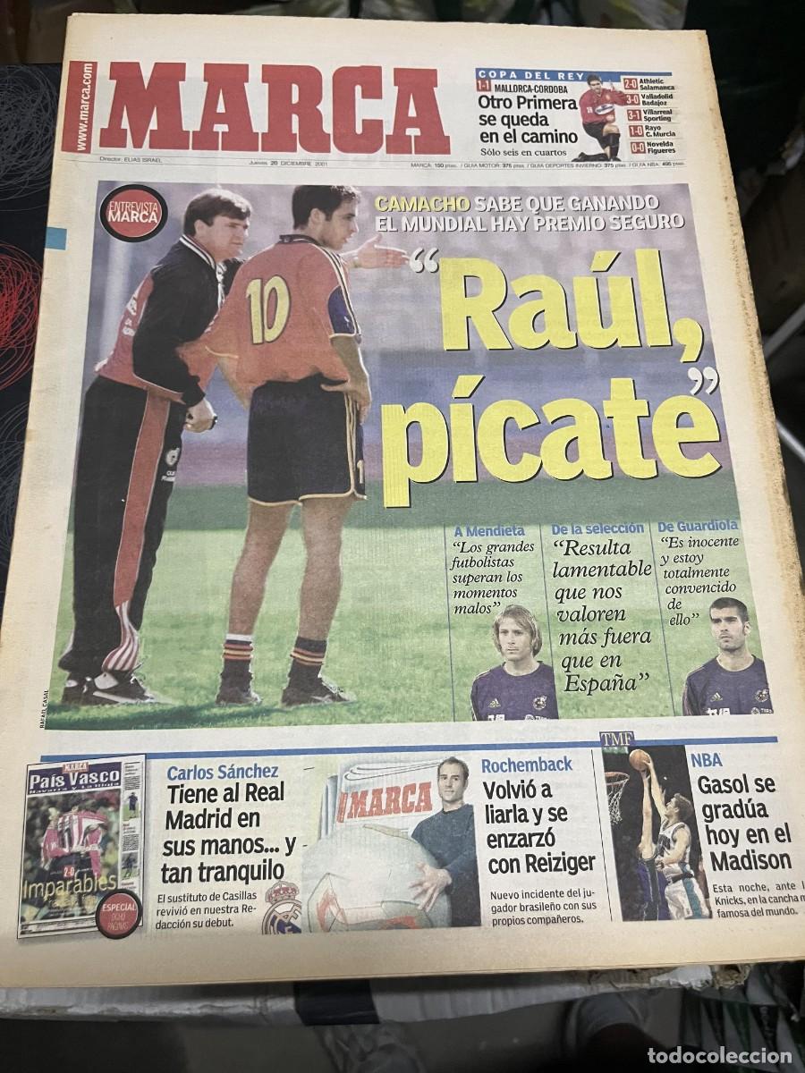 Coleccionismo deportivo: MARCA (20-12-2001) RAUL GONZALEZ CAMACHO ESPA&Ntilde;A COPA MALLORCA 1-1 CORDOBA CARLOS SANCHEZ ROCHEMBACK