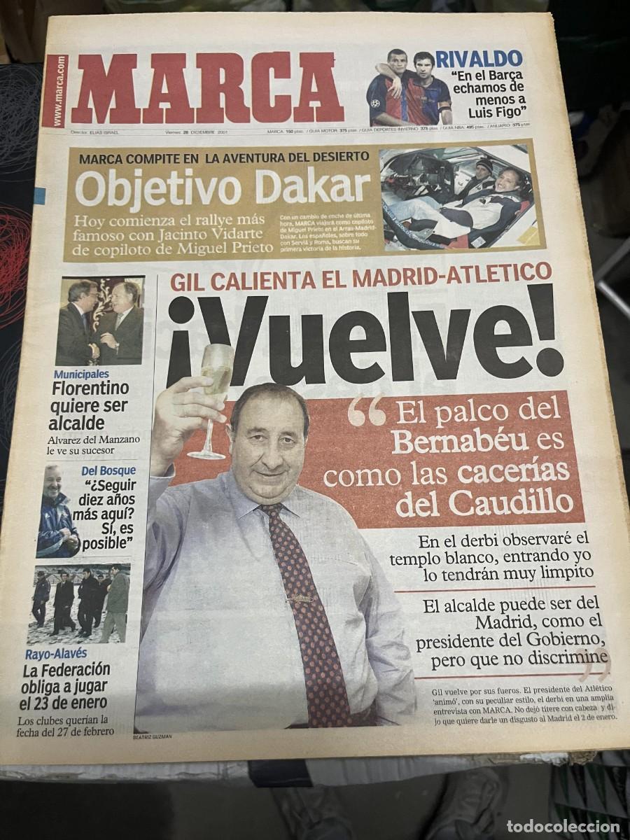 Coleccionismo deportivo: MARCA (28-12-2001) RALLY DAKAR JESUS GIL DERBI REAL MADRID ATLETICO DEL BOSQUE PAQUITO OCHOA