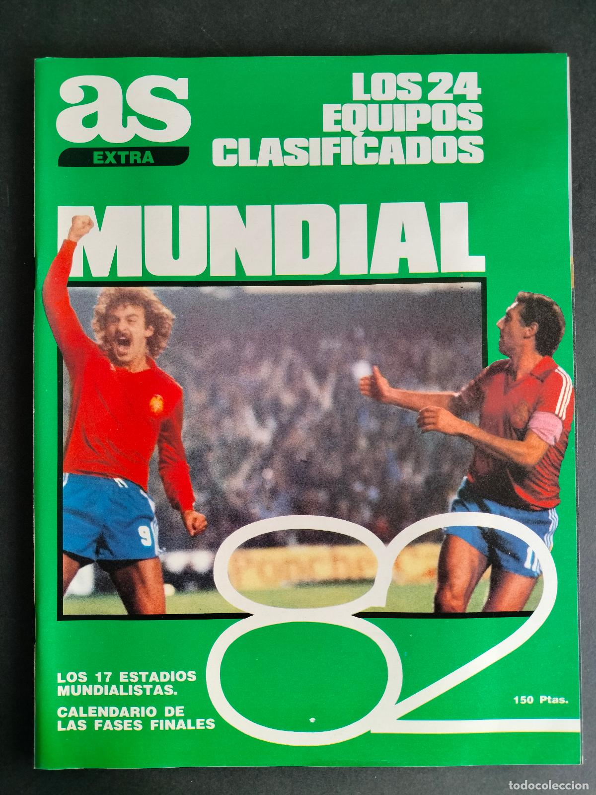 Coleccionismo deportivo: AS EXTRA MUNDIAL 82 1982 LOS 24 EQUIPOS CLASIFICADOS IMPECABLE ESTADO DE KIOSCO!!
