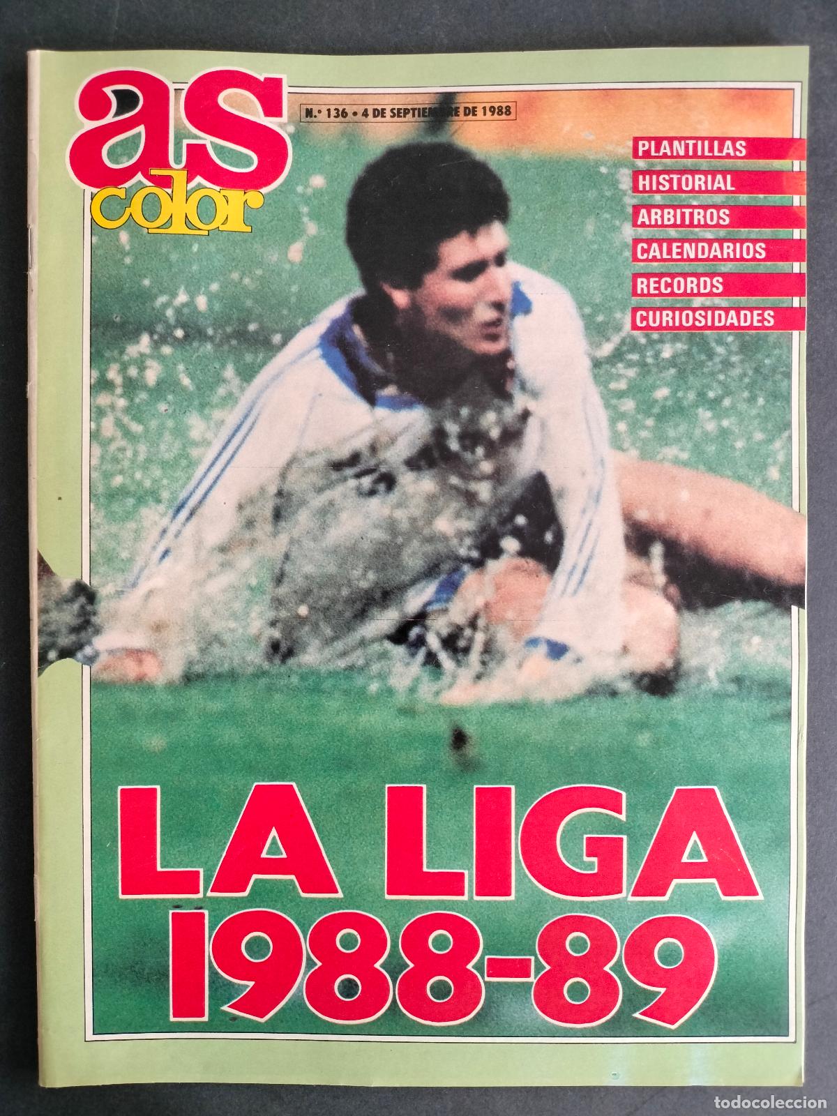 Coleccionismo deportivo: AS COLOR LA LIGA 1988-89 N&ordm; 136 4 SEPTIEMBRE 1988 IMPECABLE ESTADO DE KIOSCO!!
