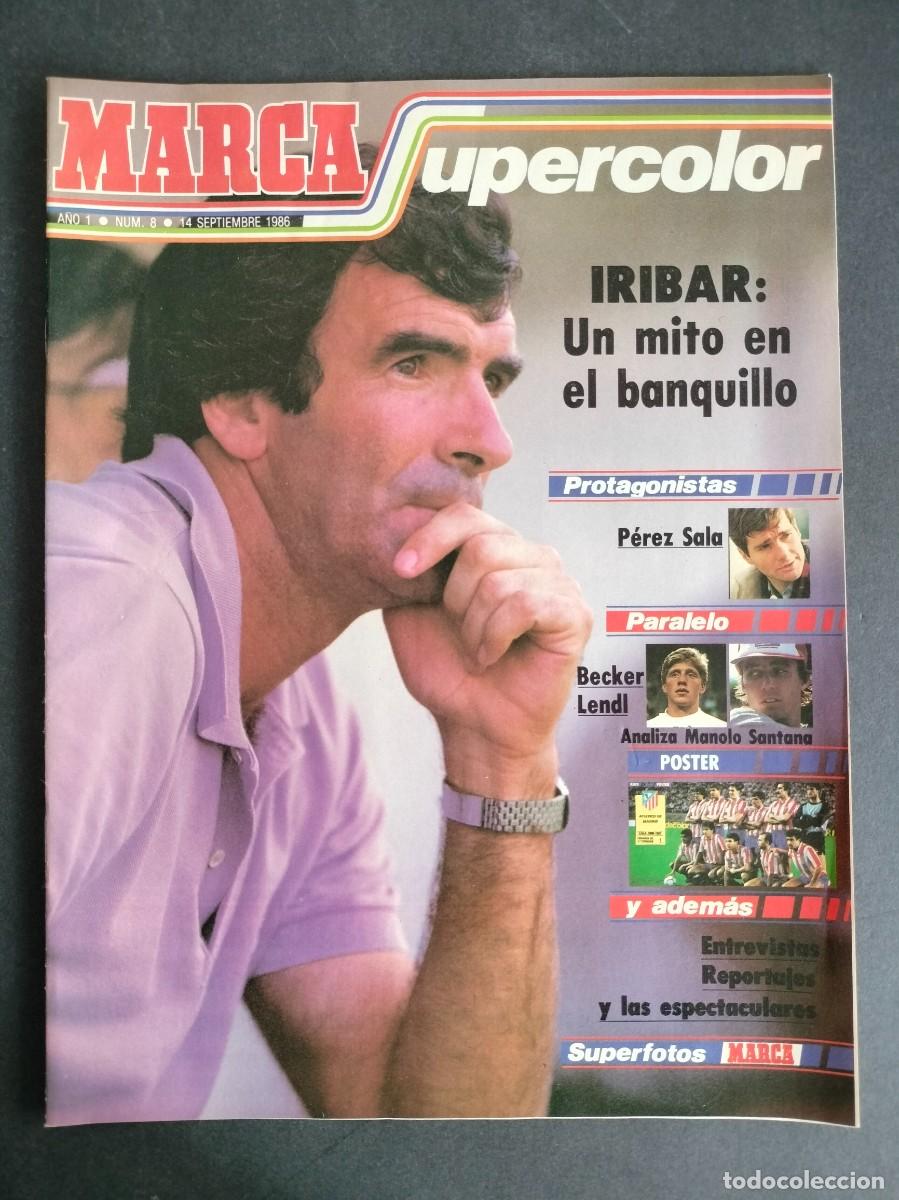 Sammelleidenschaft Sport: MARCA SUPERCOLOR N&ordm; 8 14 DE SEPTIEMBRE 1986 IRIBAR CON POSTER DEL ATLEICO DE MADRID DE KIOSCO!!!