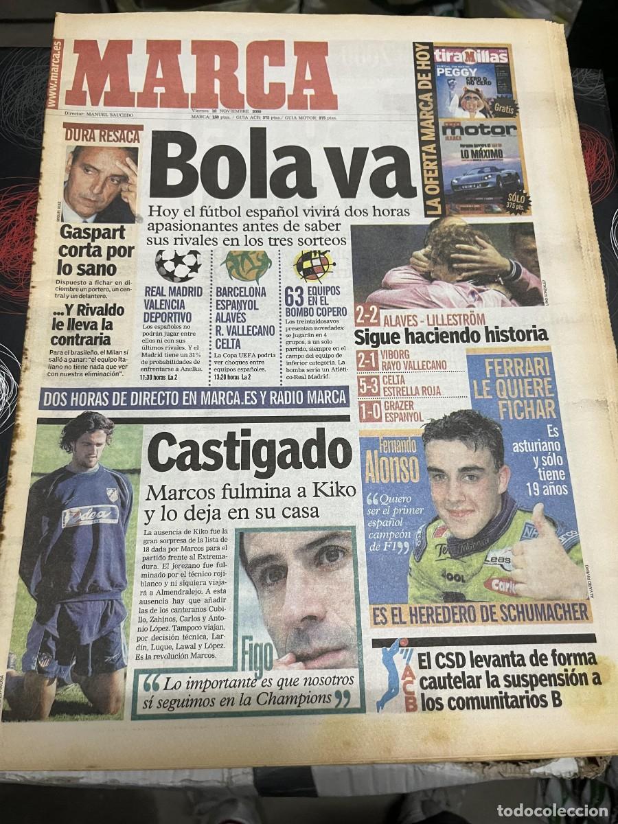 Coleccionismo deportivo: MARCA (10-11-2000)KIKO FERNANDO ALONSO ALAVES 2-2 LILLESTROM VIBORG 2-1 RAYO CELTA 5-2 ESTRELLA ROJA