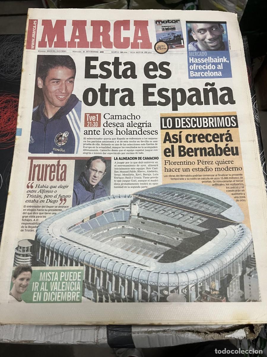 Coleccionismo deportivo: MARCA (15-11-2000) HOY ESPA&Ntilde;A HOLANDA OBRAS ESTADIO BERNABEU IRURETA MISTA HASSELBAINK