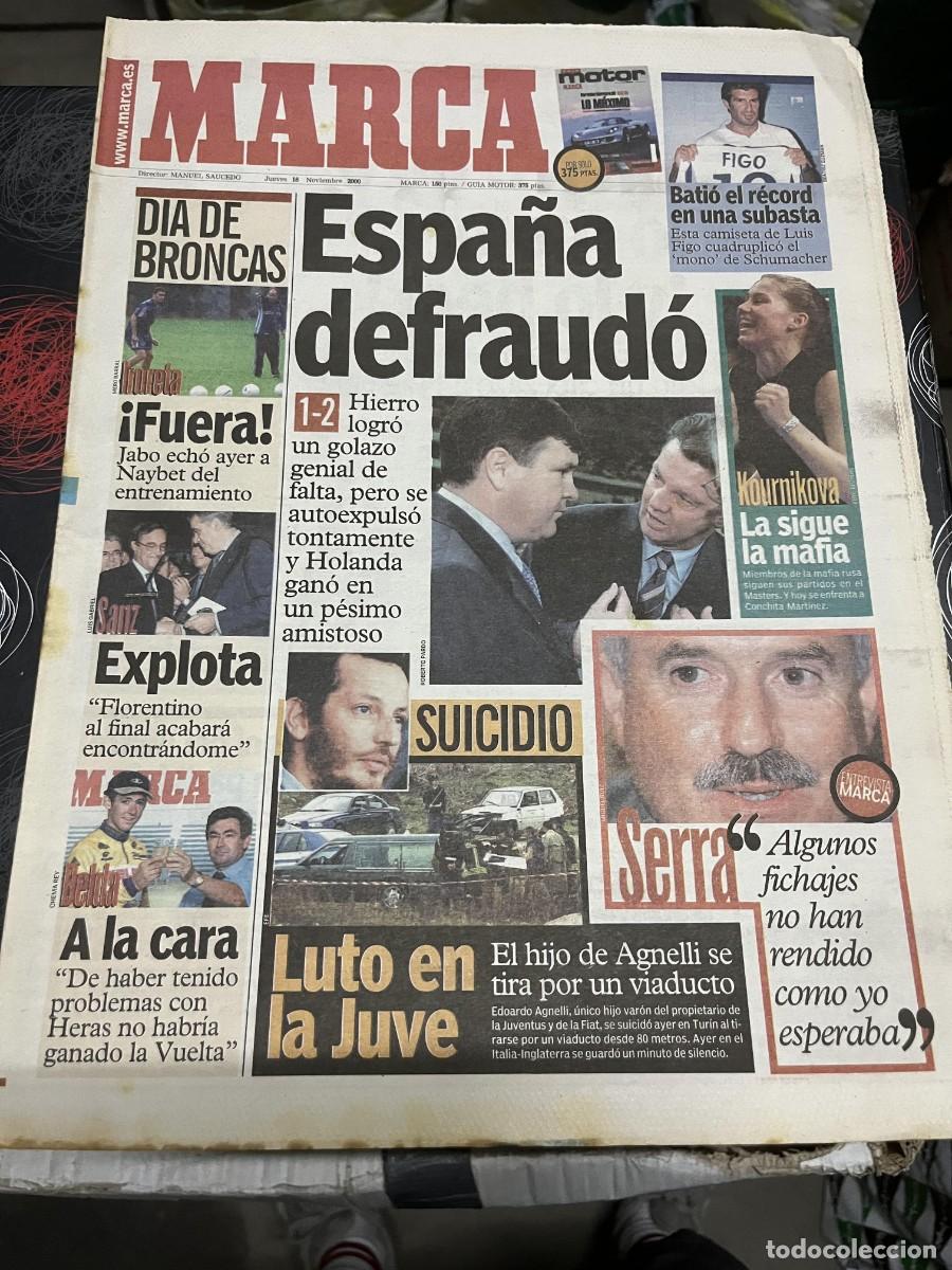 Coleccionismo deportivo: MARCA (16-11-2000)ESPA&Ntilde;A 1-2 HOLANDA KOURNIKOVA IRURETA FLORENTINO PEREZ BRASIL 1-0 COLOMBIA AGNELLI