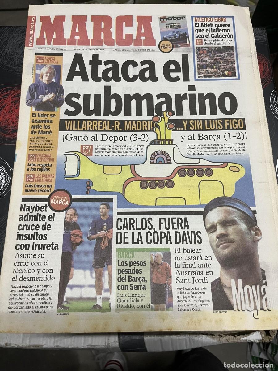 Coleccionismo deportivo: MARCA (18-11-2000) HOY VILLARREAL REAL MADRID ATLETICO MADRID EIBAR ALAVES VALENCIA JORNADA LIGA