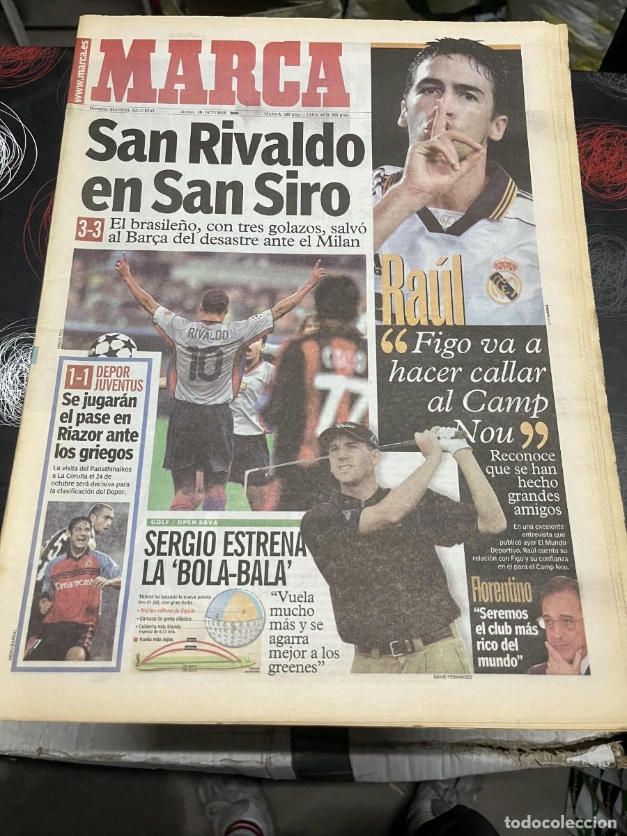 Coleccionismo deportivo: MARCA (19-10-2000) RAUL GONZALEZ MILAN 3-3 BARCELONA GOLF SERGIO GARCIA DEPORTIVO 1-1 JUVENTUS