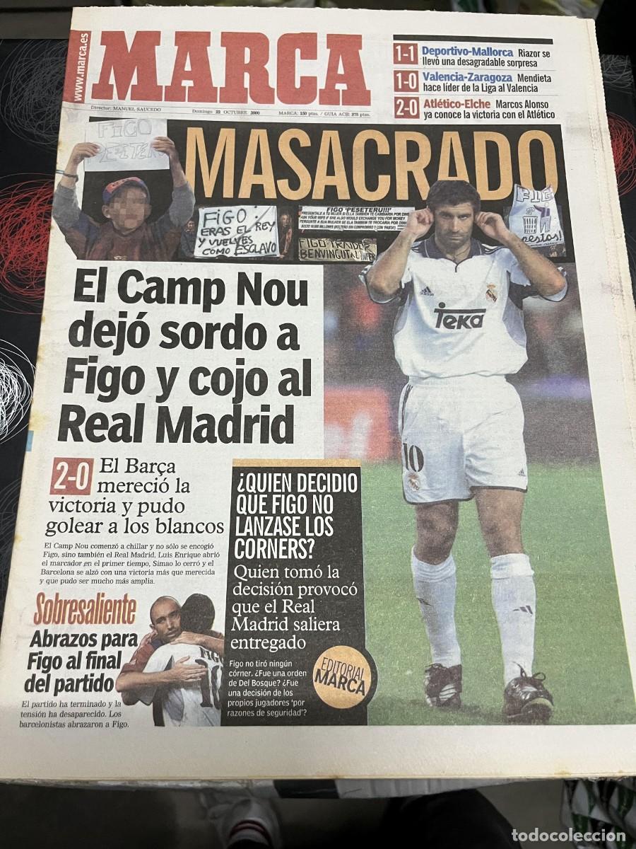 Coleccionismo deportivo: MARCA (22-10-2000) FIGO EL CLASICO BARCELONA 2-0 REAL MADRID PANCARTAS JORNADA LIGA
