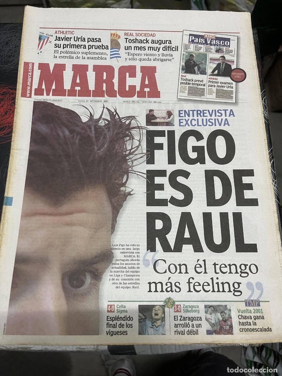 Coleccionismo deportivo: MARCA (21-9-2001) ENTREVISTA LUIS FIGO REAL MADRID CELTA 4-0 SIGMA OLOMOUC ZARAGOZA 3-0 SIKEBORG