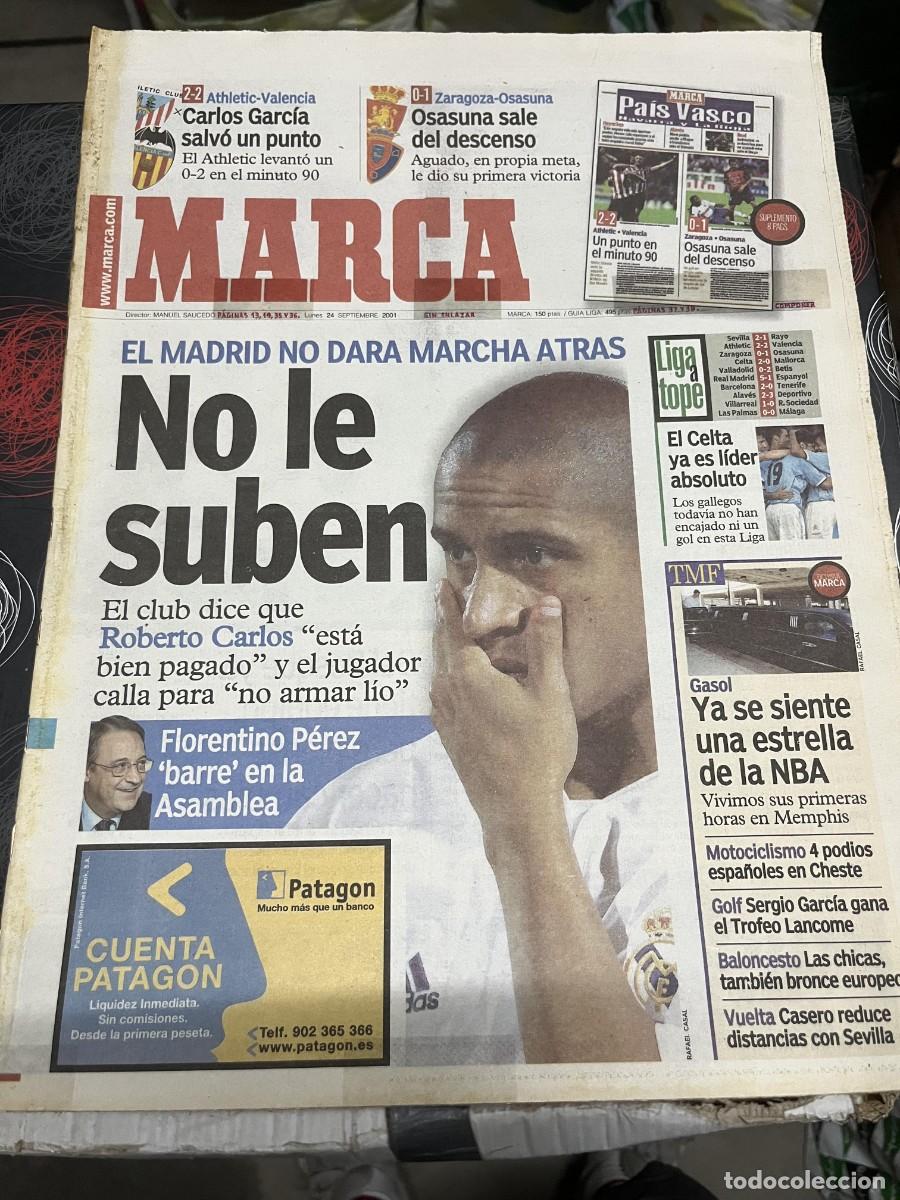 Coleccionismo deportivo: MARCA (24-9-2001) ROBERTO CARLOS ATHLETIC 2-2 VALENCIA ZARAGOZA 0-1 OSASUNA FLORENTINO PEREZ GASOL