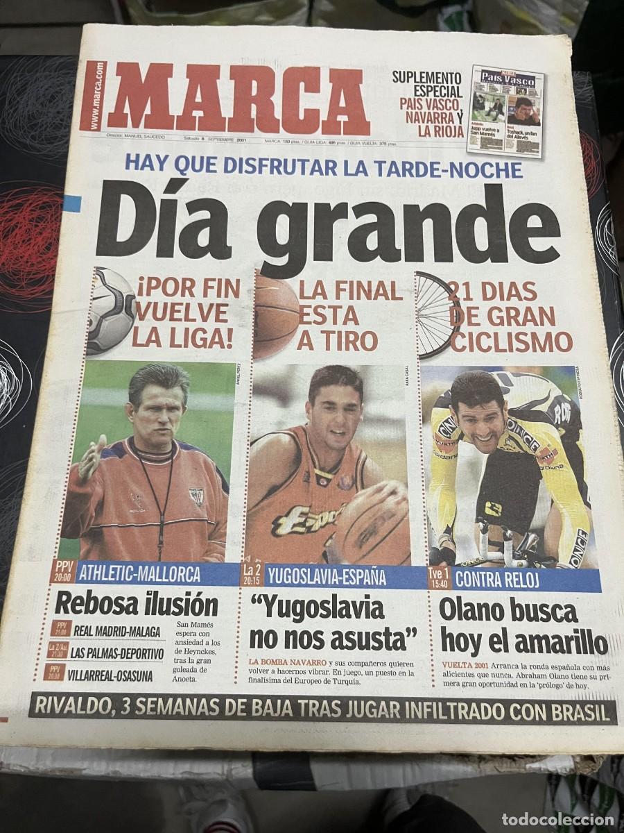 Colecionismo desportivo: MARCA (8-9-2001) JORNADA LIGA HOY BALONCESTO YUGOSLAVIA ESPA&Ntilde;A CONTRA RELOJ CICLISMO OLANO