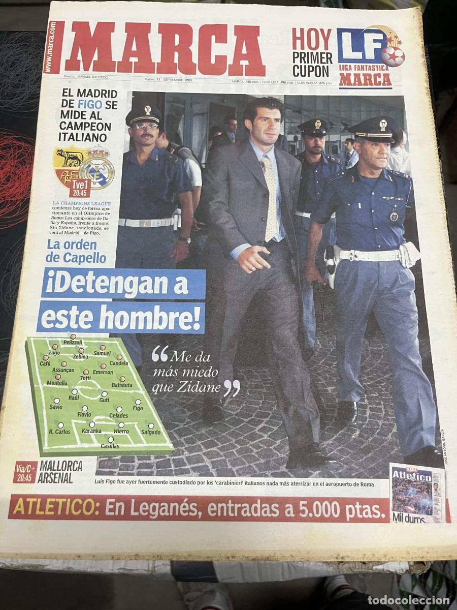 Coleccionismo deportivo: MARCA (11-9-2001) HOY CHAMPIONS ROMA REAL MADRID LUIS FIGO CAPELLO MALLORCA ARSENAL LEGANES ATLETICO
