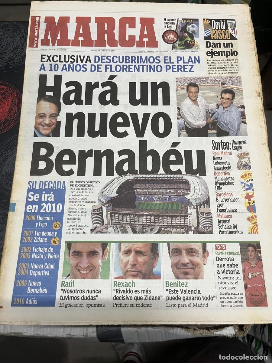 Coleccionismo deportivo: MARCA (24-8-2001) REMODELACION OBRAS ESTADIO SANTIAGO BERNABEU FLORENTINO PEREZ SORTEO CHAMPIONS