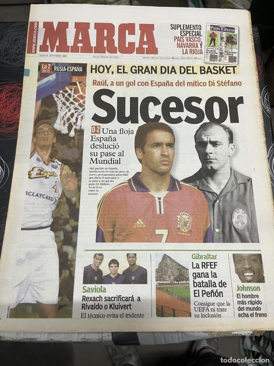 Coleccionismo deportivo: MARCA(6-9-2001)RAUL GONZALEZ DI STEFANO LIECHTENSTEIN 0-2 ESPA&Ntilde;A EUROBASKET RUSIA GIBRALTAR SAVIOLA
