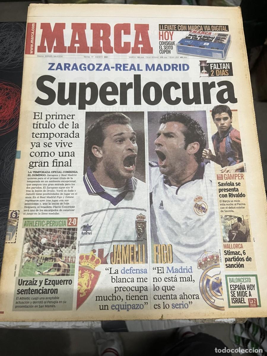 Coleccionismo deportivo: MARCA(17-8-2001)SUPERCOPA ZARAGOZA REAL MADRID SAVIOLA GAMPER RIVALDO BARCELONA ATHLETIC 2-0 PERUGIA