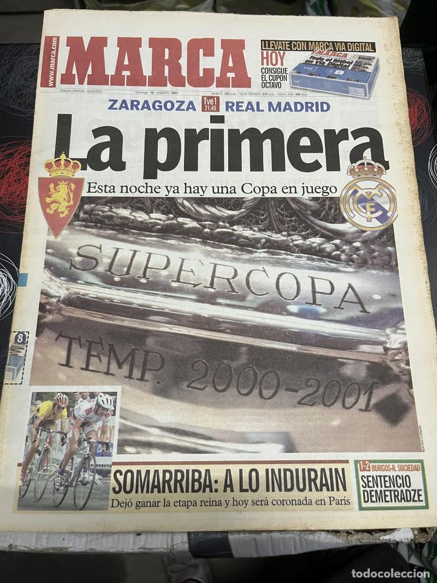 Coleccionismo deportivo: MARCA (19-8-2001) HOY FINAL SUPERCOPA ESPA&Ntilde;A ZARAGOZA REAL MADRID CICLISMO SOMARRIBA