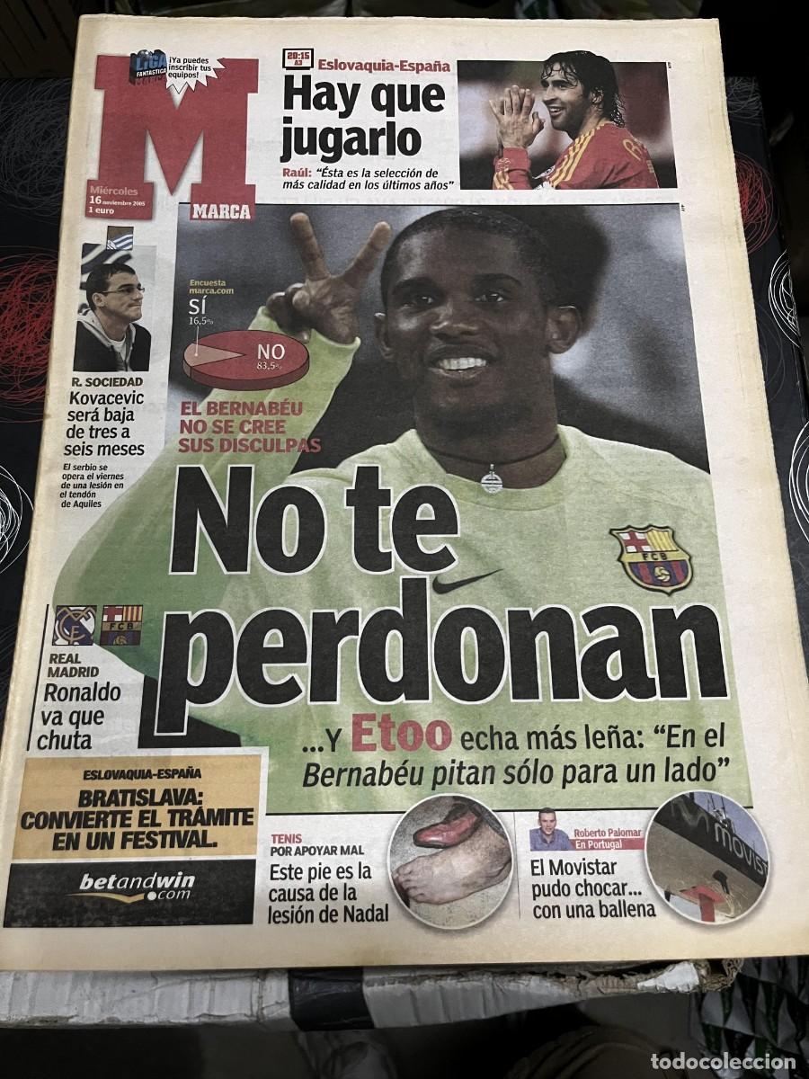 Coleccionismo deportivo: MARCA (16-11-2005)HOY ESLOVAQUIA ESPA&Ntilde;A ETOO BARCELONA KOVACEVIC LESION RAFAEL NADAL FERNANDO ALONSO