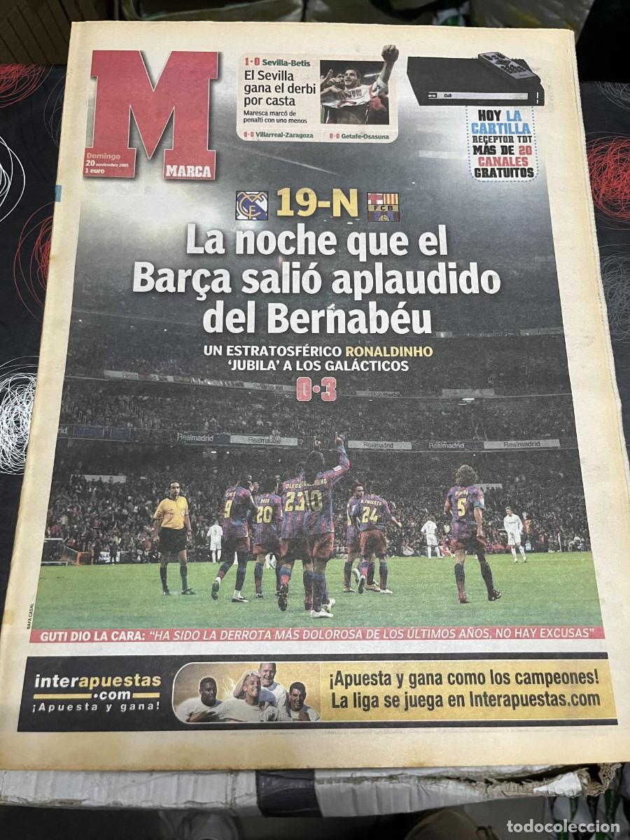 Coleccionismo deportivo: MARCA(20-11-2005)EL CLASICO REAL MADRID 0-3 BARCELONA RONALDINHO ETOO SEVILLA 1-0 BETIS JORNADA LIGA
