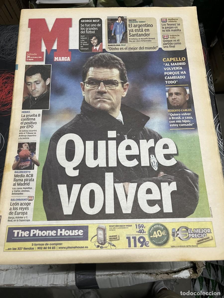 Coleccionismo deportivo: MARCA (26-11-2005) CAPELLO REAL MADRID HERAS ROBERTO CARLOS EZEQUIEL GARAY GEORGE BEST VINOS