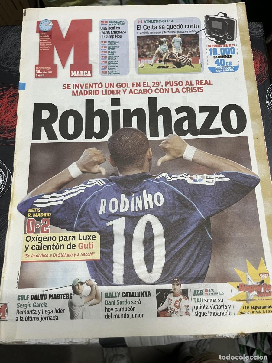 Coleccionismo deportivo: MARCA (30-10-2005) BETIS 0-2 REAL MADRID LIDER ROBINHO JORNADA LIGA SERGIO GARCIA GOLF DANI SORDO