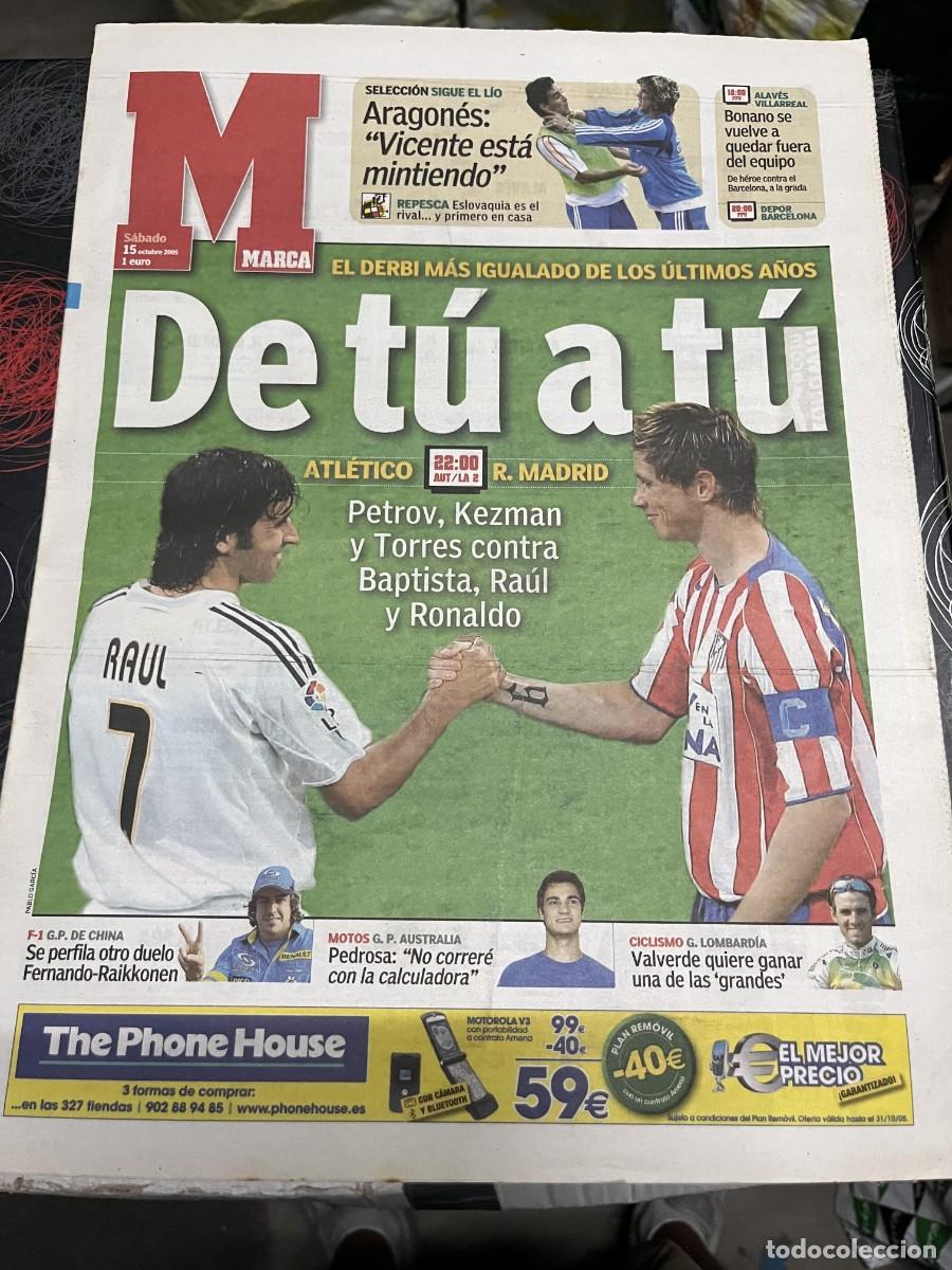 Coleccionismo deportivo: MARCA (15-10-2005) DERBI RAUL GONZALEZ FERNANDO TORRES ATLETICO MADRID REAL MADRID