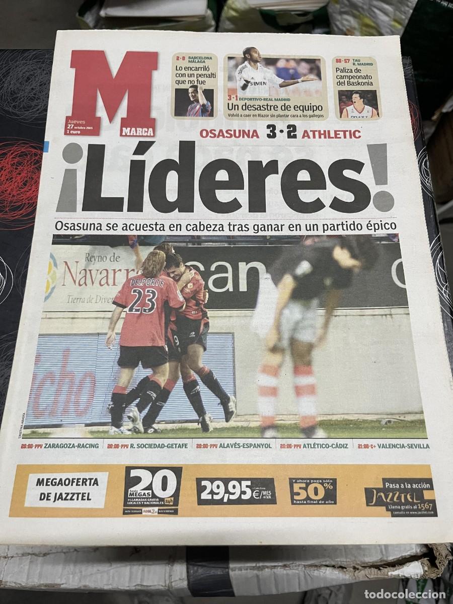 Coleccionismo deportivo: MARCA (27-10-2005) LIDER OSASUNA 3-2 ATHLETIC BILBAO DEPORTIVO CORU&Ntilde;A 3-1 REAL MADRID JORNADA LIGA