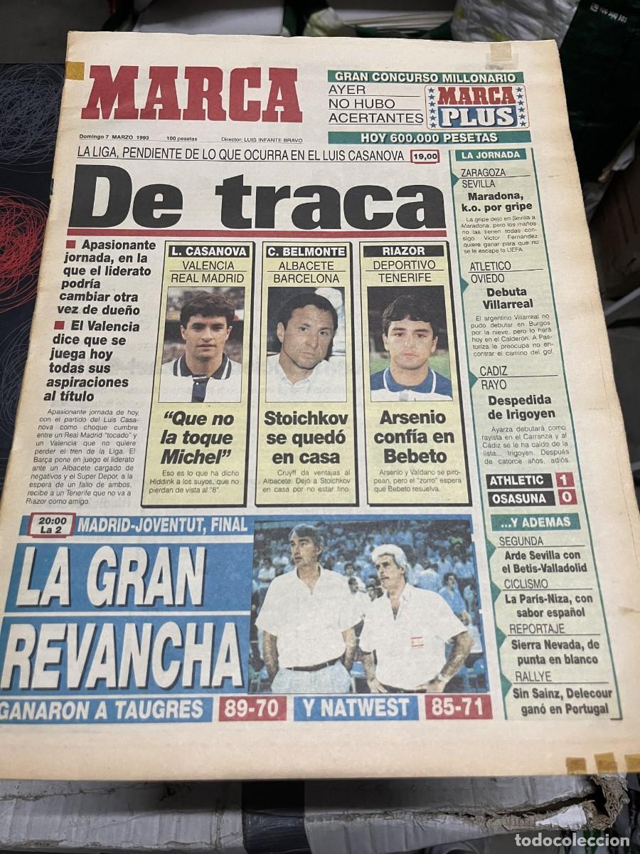 Coleccionismo deportivo: MARCA(7-3-1993)HOY VALENCIA REAL MADRID JORNADA LIGA BEBETO REAL MADRID JOVENTUT FINAL SIERRA NEVA