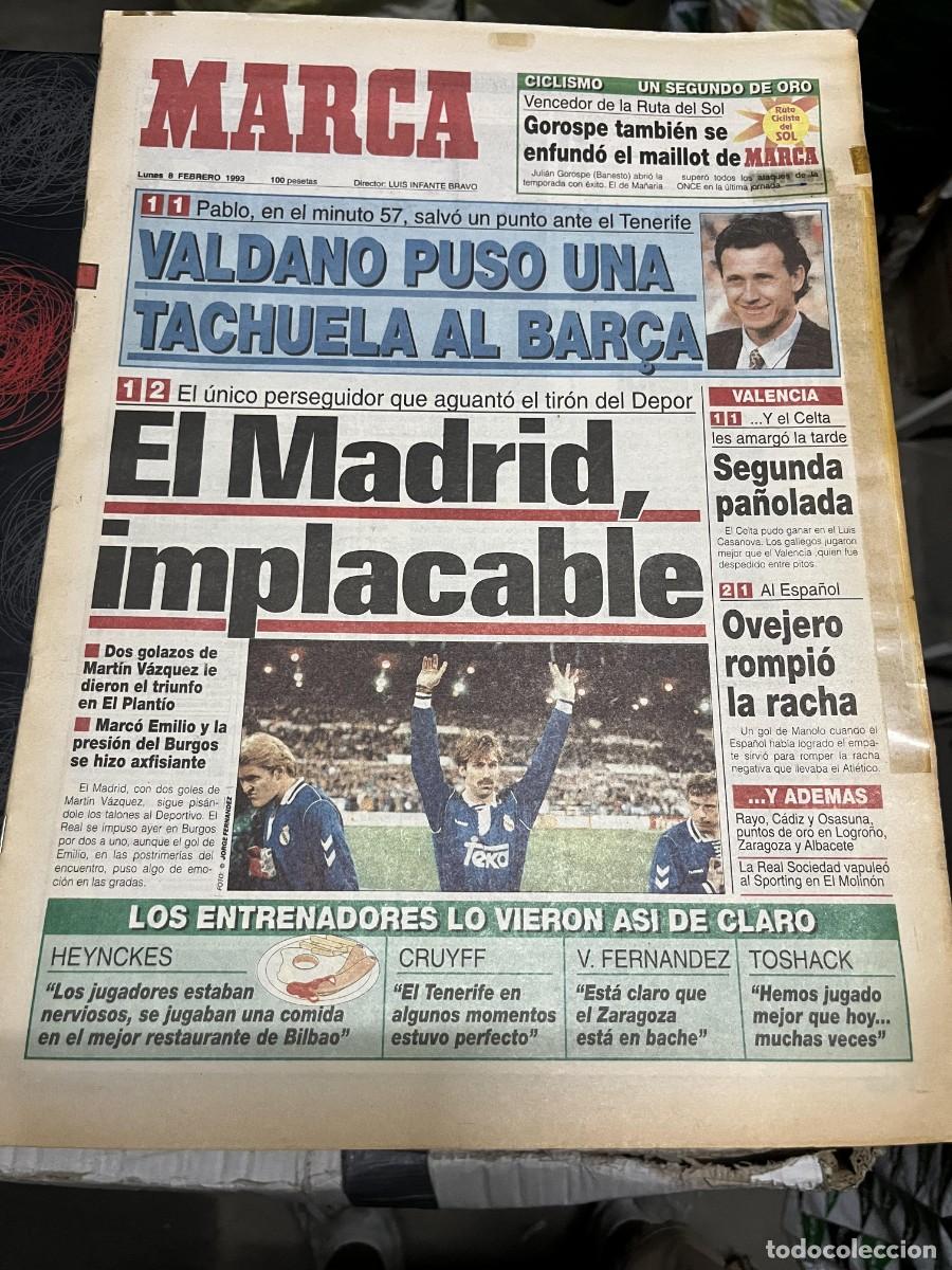 Coleccionismo deportivo: MARCA (8-2-1993) VALDANO BARCELONA 1-1 TENERIFE JORNADA LIGA BURGOS 1-2 REAL MADRID OVEJERO ATLETICO