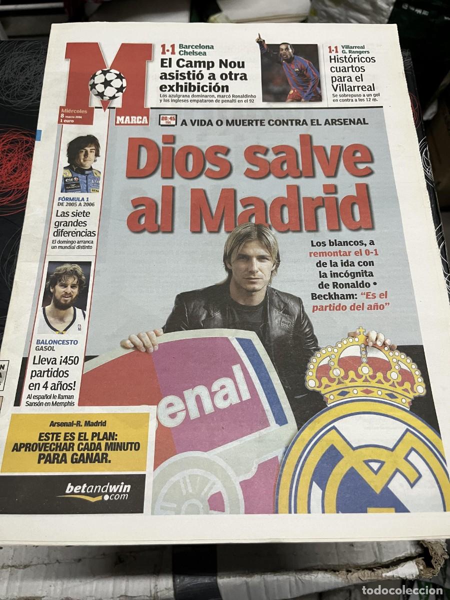 Coleccionismo deportivo: MARCA (8-3-2006) HOY ARSENAL REAL MADRID BECKHAM BARCELONA 1-1 CHELSEA VILLARREAL 1-1 RANGERS GASOL
