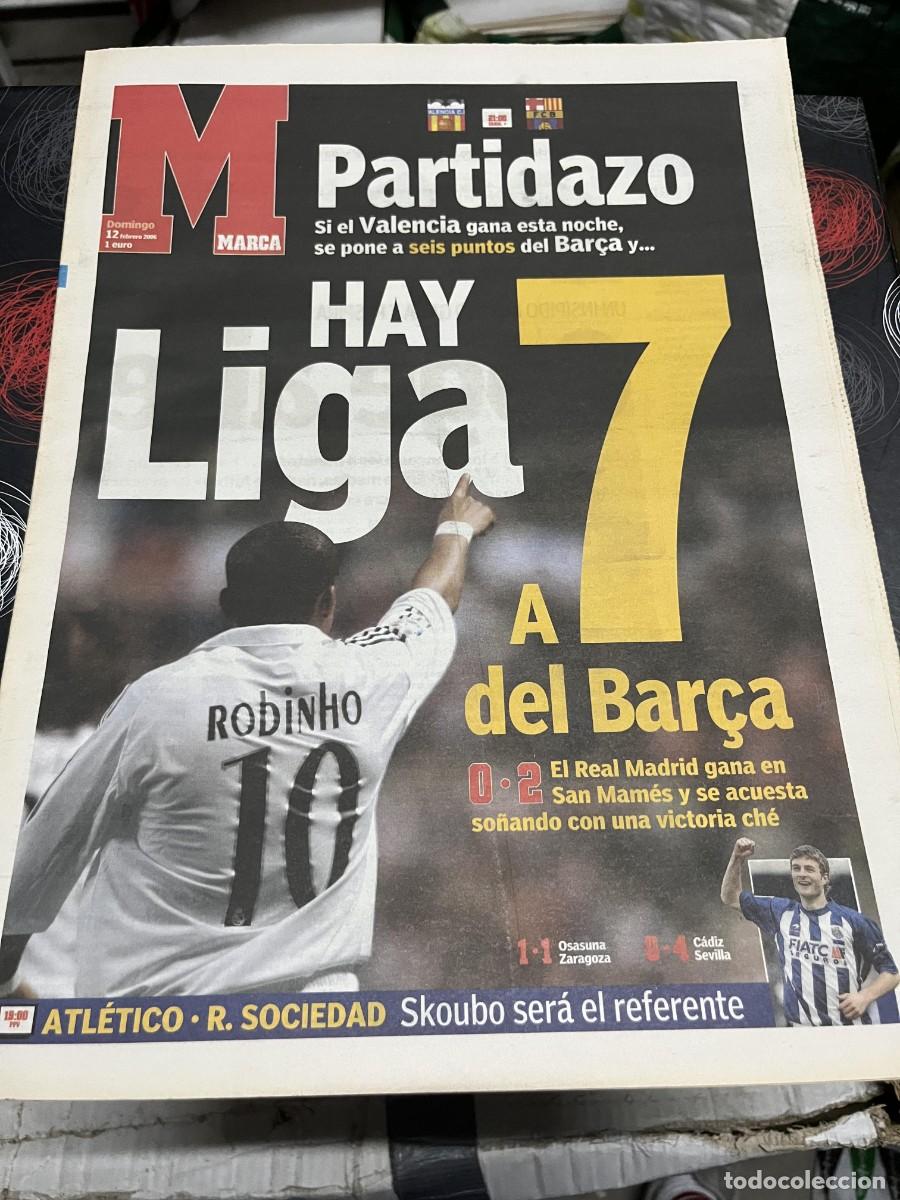 Coleccionismo deportivo: MARCA (12-2-2006) HOY VALENCIA BARCELONA ROBINHO ATHLETIC 0-2 REAL MADRID JORNADA LIGA