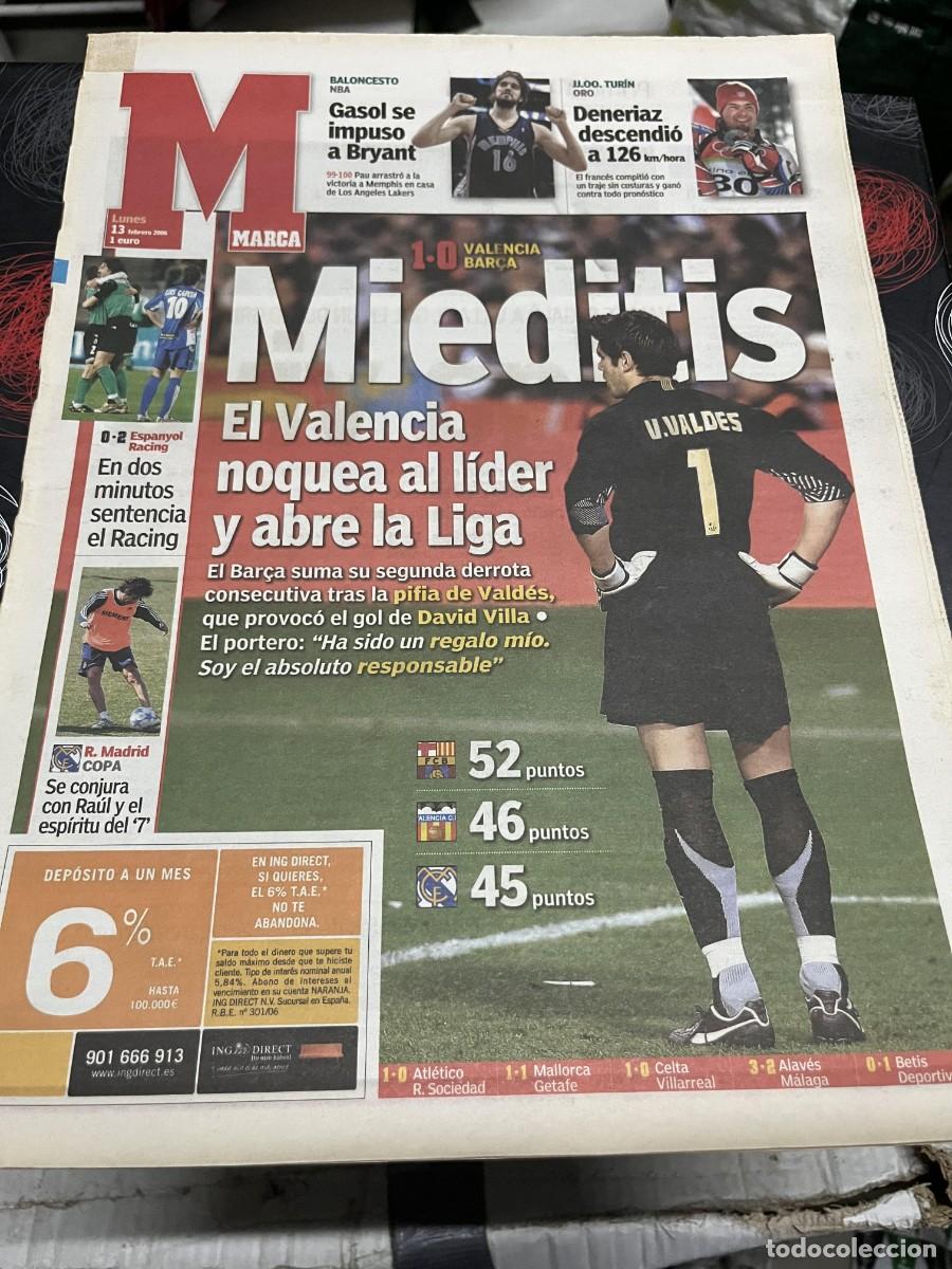 Coleccionismo deportivo: MARCA (13-2-2006) VALENCIA 1-0 BARCELONA JORNADA LIGA PAU GASOL NBA DENERIAZ ESPANYOL 0-2 RACING