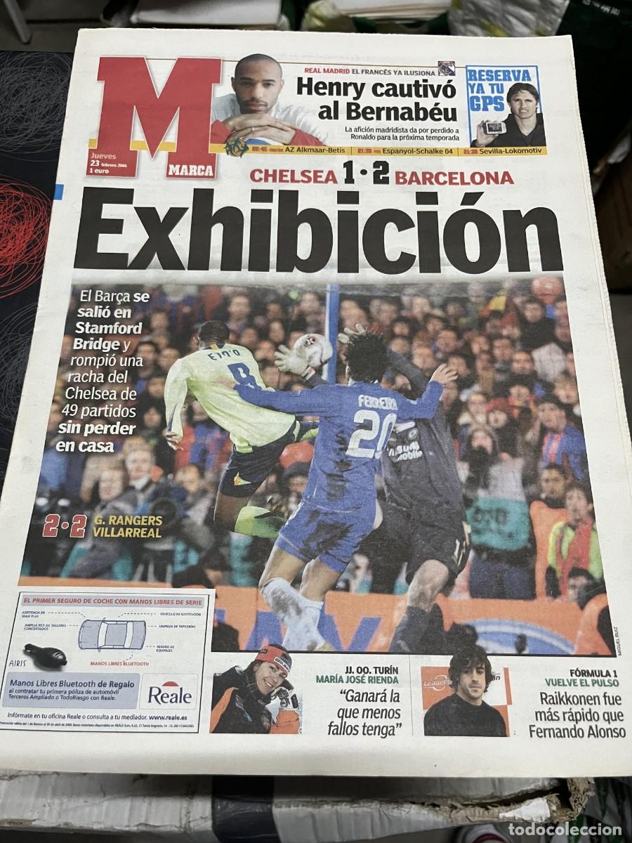 Coleccionismo deportivo: MARCA (23-2-2006) CHAMPIONS CHELSEA 1-2 BARCELONA RANGERS 2-2 VILLARREAL DIEGO SIMEONE M.JOSE RIENDA