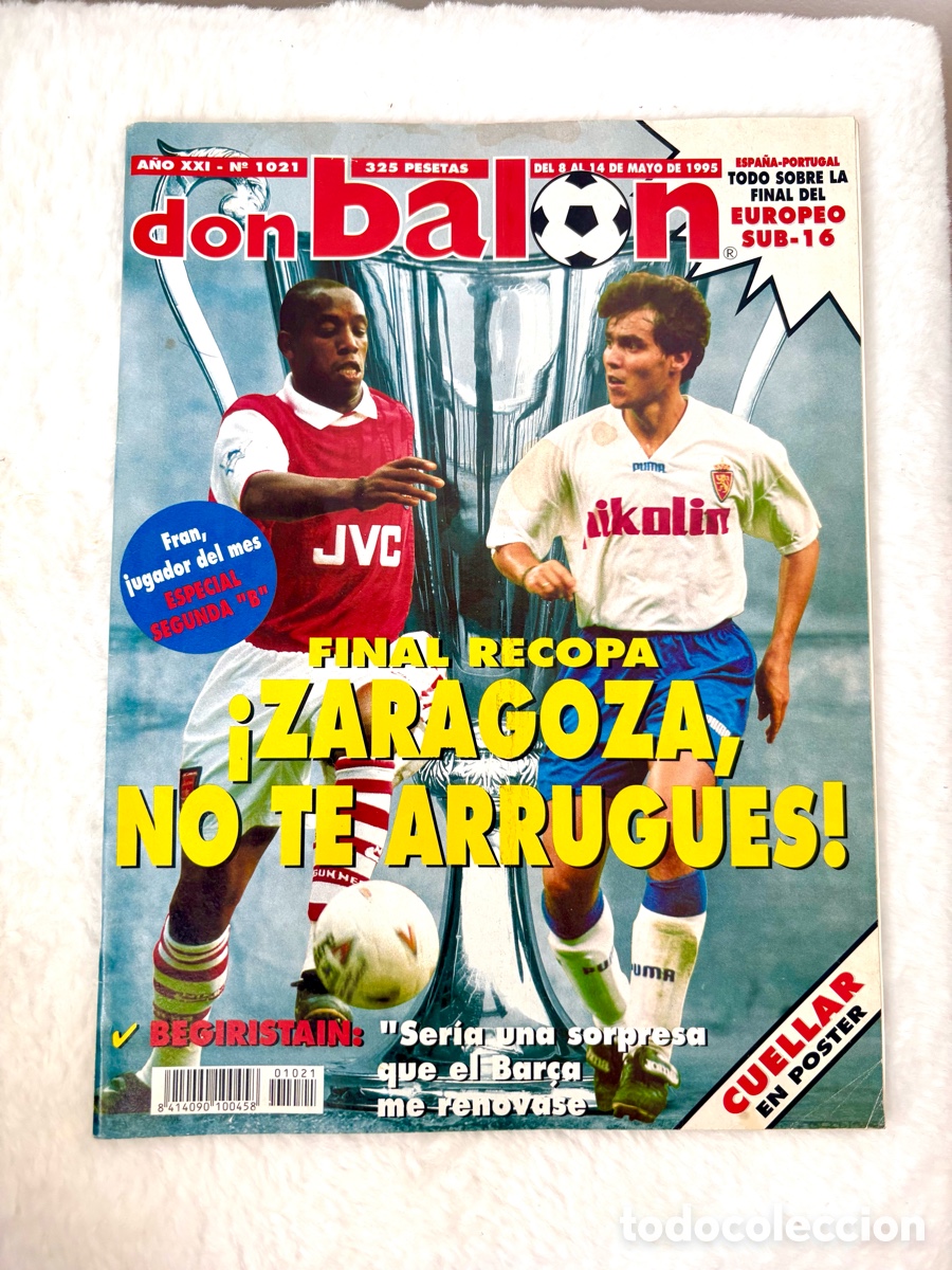 Coleccionismo deportivo: HIST&Oacute;RICA Revista Don Bal&oacute;n (N.&ordm; 1.021 - Del 8 al 14 de mayo 1995) ZARAGOZA RECOPA - p&oacute;ster Cu&eacute;llar