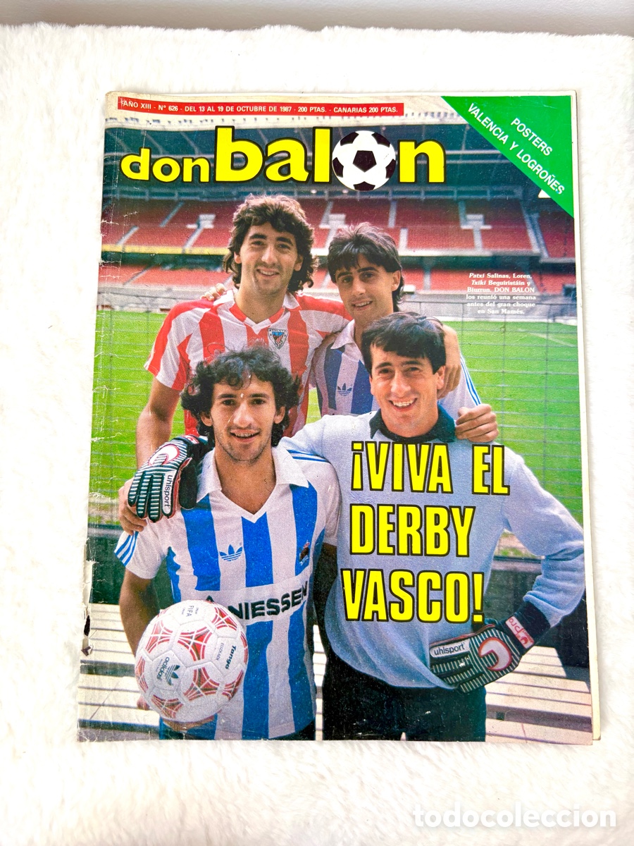 Coleccionismo deportivo: HIST&Oacute;RICA y &Uacute;NICA Revista Don Bal&oacute;n (N.&ordm; 626 octubre de 1987) DERBY VASCO , P&Oacute;STER VALENCIA