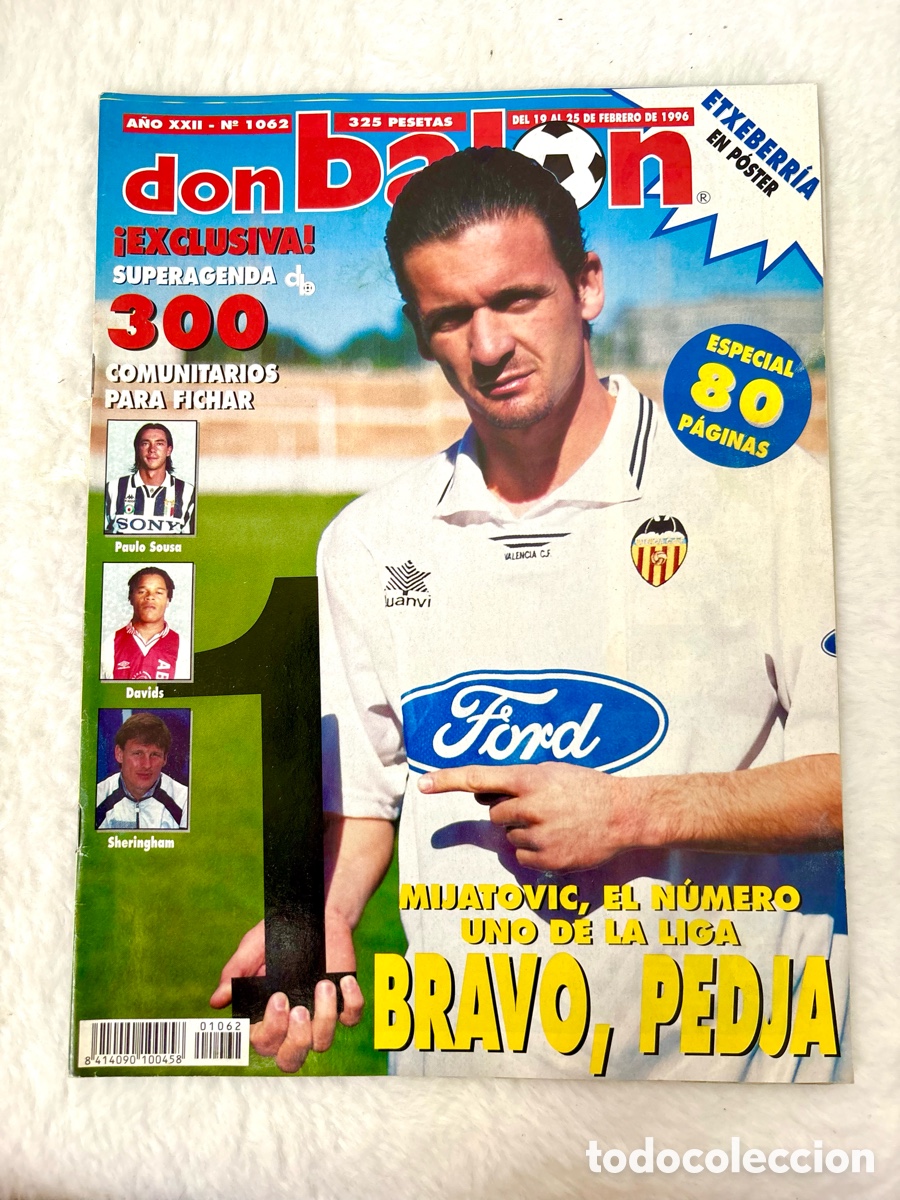 Coleccionismo deportivo: HIST&Oacute;RICA Revista Don Bal&oacute;n (N.&ordm; 1.062 febrero de 1996) MIJATOVIC Y P&Oacute;STER ETXEBARRIA