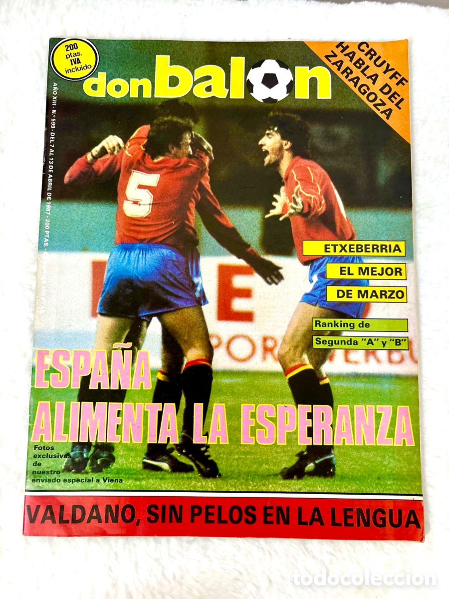 Coleccionismo deportivo: &Uacute;NICA - Revista Don Bal&oacute;n (N.&ordm; 599 - abril de 1987) ESPA&Ntilde;A , VALDANO