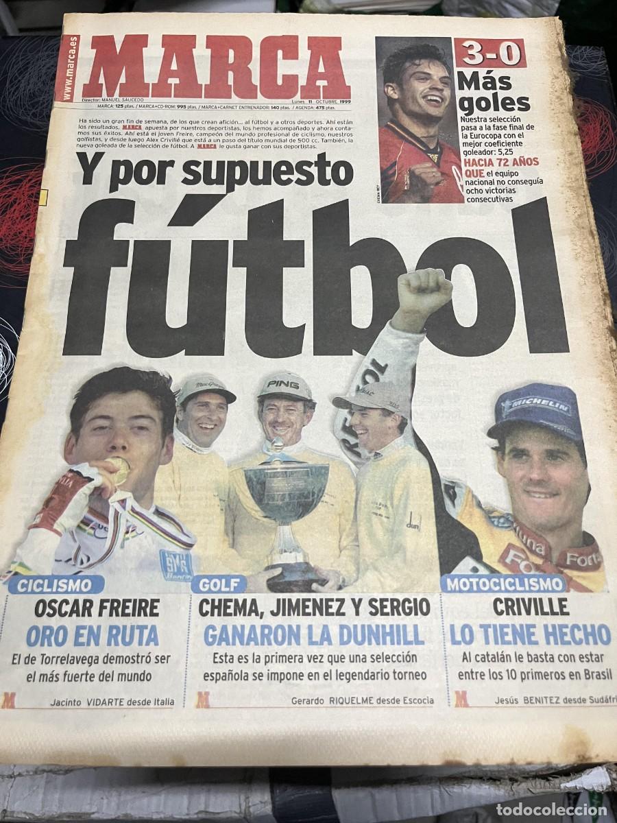 Coleccionismo deportivo: MARCA (11-10-1999) ALEX CRIVILLE MOTO GP OSCAR FREIRE ORO EN RUTA GOLF DUNHILL CHEMA JIMENEZ SERGIO