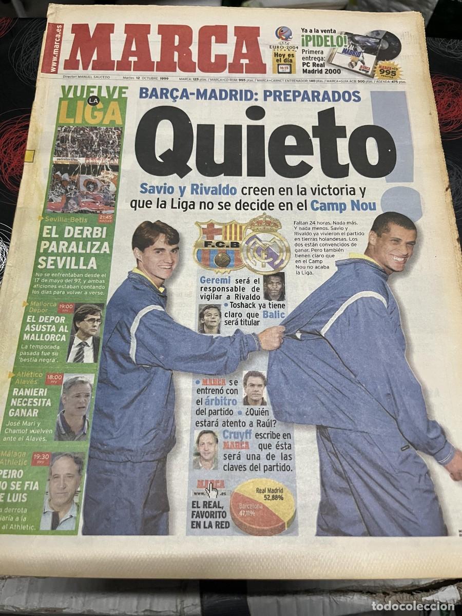 Coleccionismo deportivo: MARCA (12-10-1999) BARCELONA REAL MADRID RIVALDO SAVIO DERBI SEVILLA BETIS JORNADA LIGA