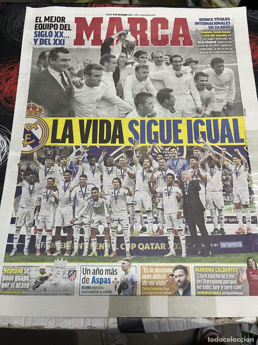 Coleccionismo deportivo: MARCA (26-12-2024) LA VIDA SIGUE IGUAL REAL MADRID CAMPEON MEJOR EQUIPO SIGLO XXI ASPAS NEPTUNO