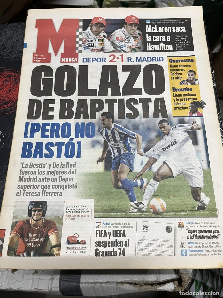 Coleccionismo deportivo: MARCA (10-8-2007) DEPORTIVO CORU&Ntilde;A 2-1 R.MADRID BAPTISTA FIFA UEFA GRANADA 74 MCLAREN HAMILTON XAVI